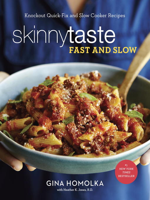 Title details for Skinnytaste Fast and Slow by Gina Homolka - Wait list